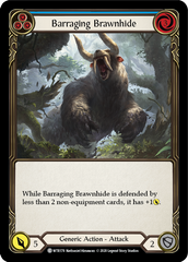 Barraging Brawnhide (Blue) [U-WTR178] (Welcome to Rathe Unlimited)  Unlimited Rainbow Foil | Pegasus Games WI