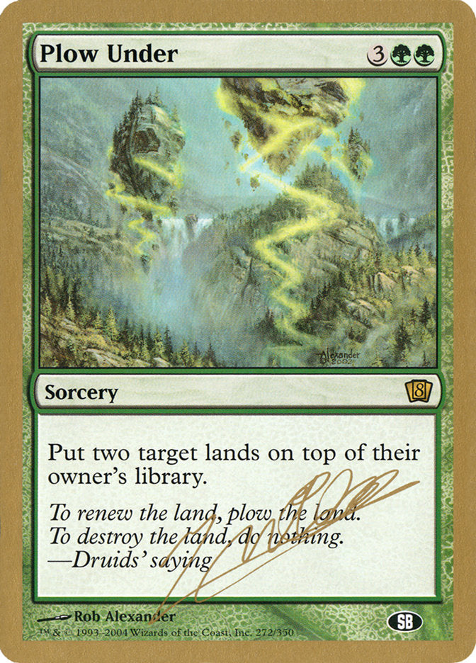 Plow Under (Julien Nuijten) (SB) [World Championship Decks 2004] | Pegasus Games WI