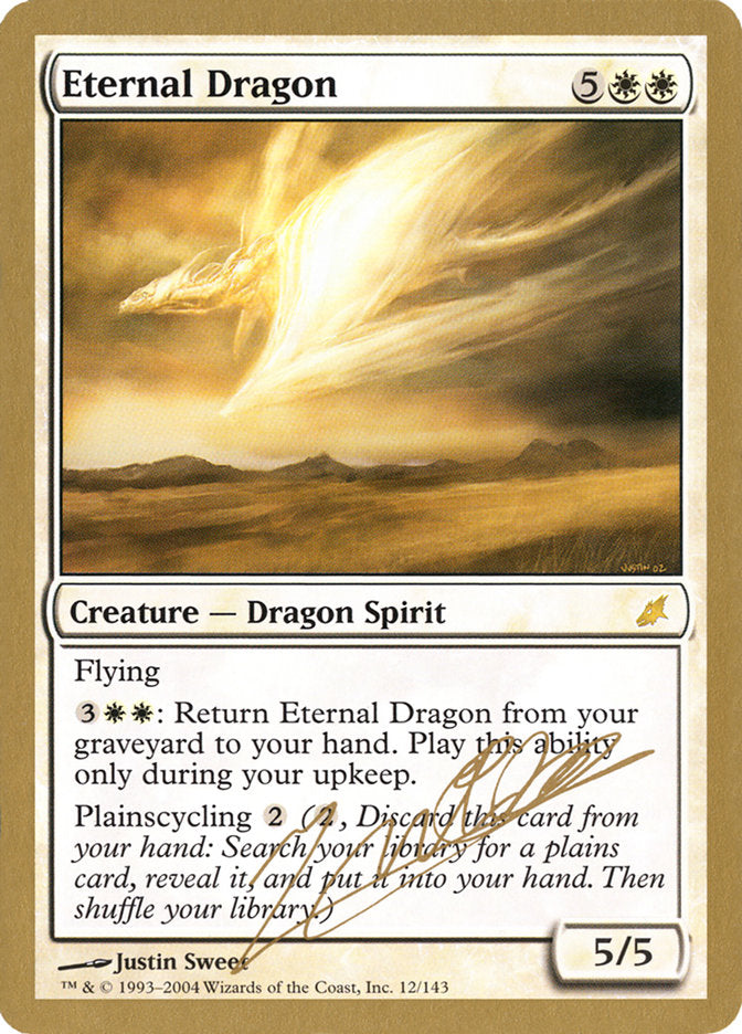 Eternal Dragon (Julien Nuijten) [World Championship Decks 2004] | Pegasus Games WI