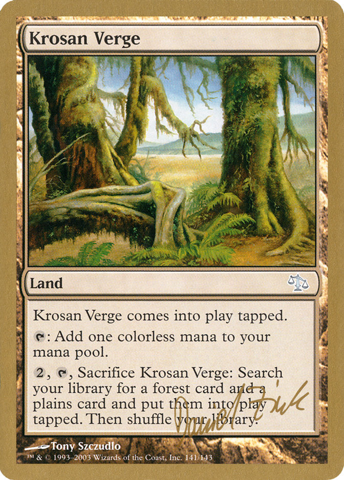 Krosan Verge (Daniel Zink) [World Championship Decks 2003] | Pegasus Games WI