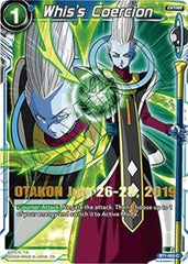 Whis's Coercion (OTAKON 2019) (BT1-055) [Promotion Cards] | Pegasus Games WI