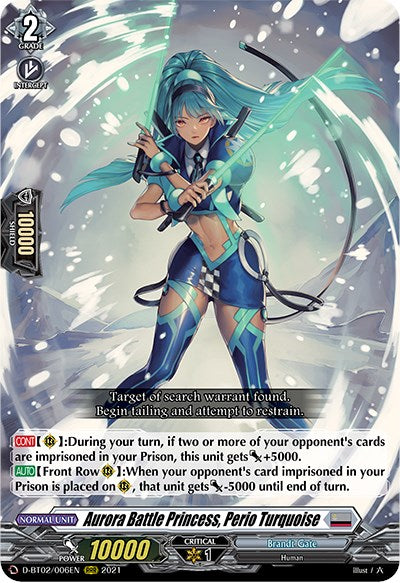 Aurora Battle Princess, Perio Turquoise (D-BT02/006EN) [A Brush with the Legends] | Pegasus Games WI