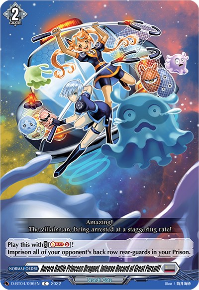 Aurora Battle Princess Dragnet, Intense Record of Great Pursuit! (D-BT04/096EN) [Awakening of Chakrabarthi] | Pegasus Games WI