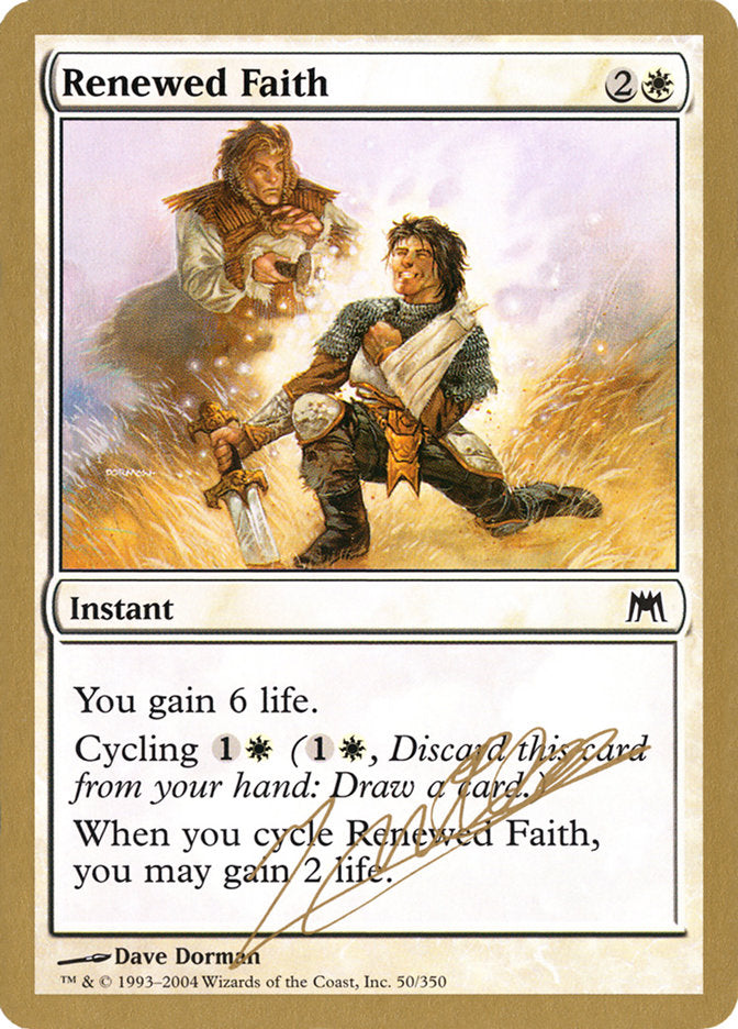 Renewed Faith (Julien Nuijten) [World Championship Decks 2004] | Pegasus Games WI