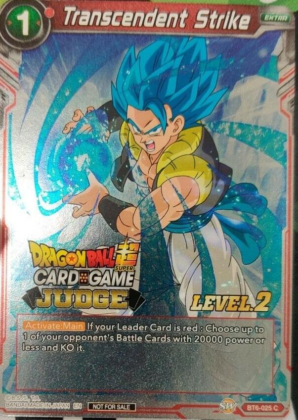 Transcendent Strike (Level 2) (BT6-025) [Judge Promotion Cards] | Pegasus Games WI