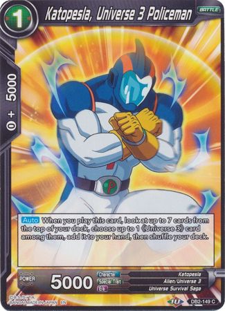Katopesla, Universe 3 Policeman (Reprint) (DB2-149) [Battle Evolution Booster] | Pegasus Games WI