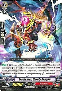 Eradicator, Unruly Dragon (PR/0237EN) [Promo Cards] | Pegasus Games WI