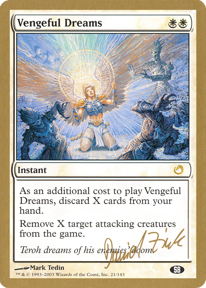 Vengeful Dreams (Daniel Zink) (SB) [World Championship Decks 2003] | Pegasus Games WI