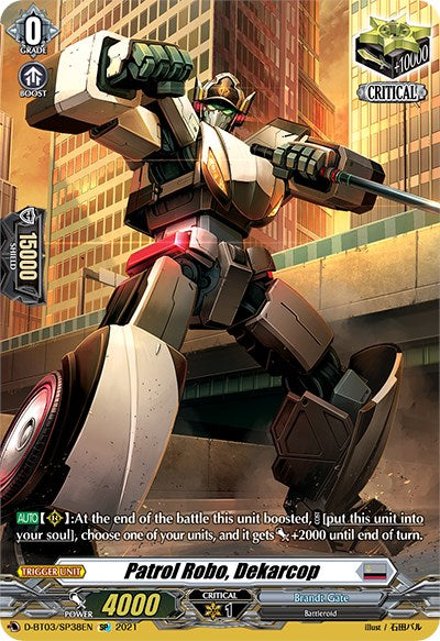 Patrol Robo, Dekarcop (D-BT03/SP38EN) [Advance of Intertwined Stars] | Pegasus Games WI