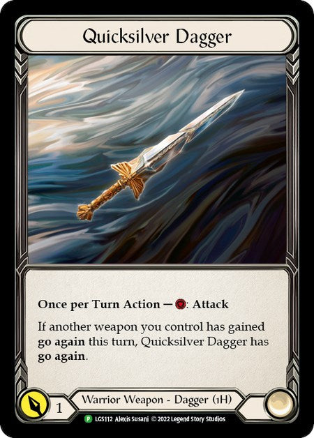 Quicksilver Dagger [LGS112] (Dynasty)  Cold Foil | Pegasus Games WI