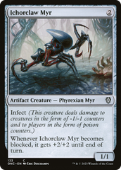 Ichorclaw Myr [Phyrexia: All Will Be One Commander] | Pegasus Games WI