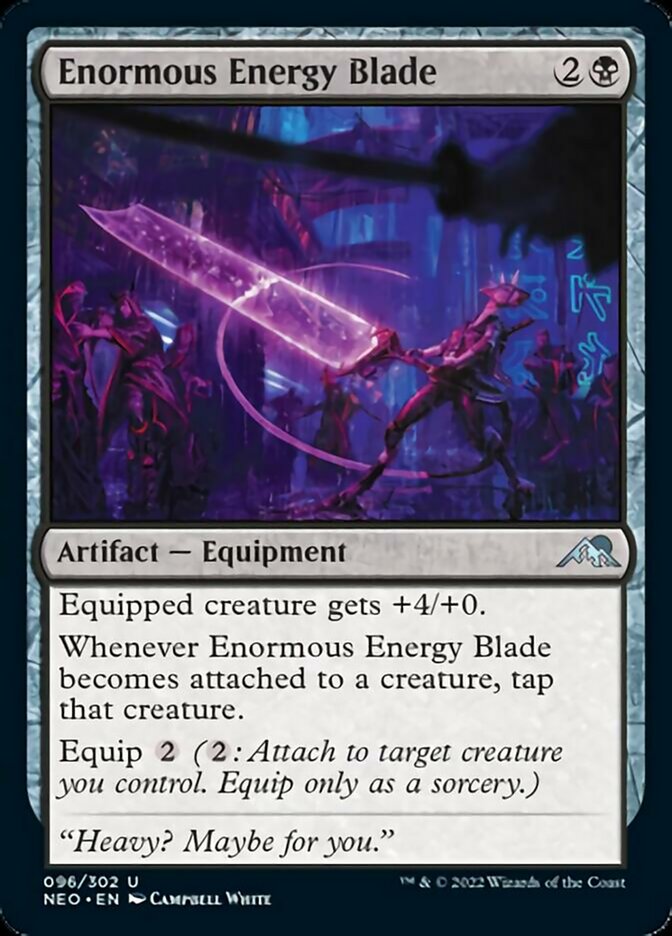 Enormous Energy Blade [Kamigawa: Neon Dynasty] | Pegasus Games WI