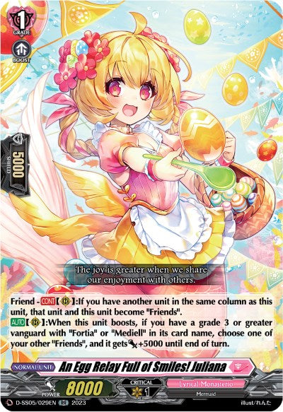 An Egg Relay Full of Smiles! Juliana (D-SS05/029EN) [D-SS05: Festival Booster 2023] | Pegasus Games WI
