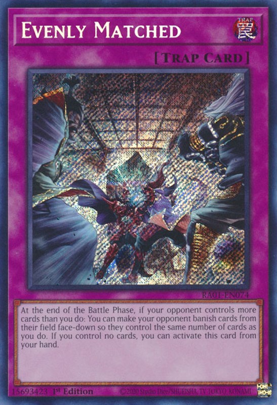 Evenly Matched [RA01-EN074] Secret Rare | Pegasus Games WI