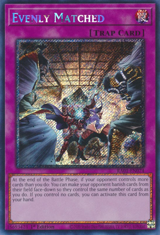 Evenly Matched [RA01-EN074] Platinum Secret Rare | Pegasus Games WI