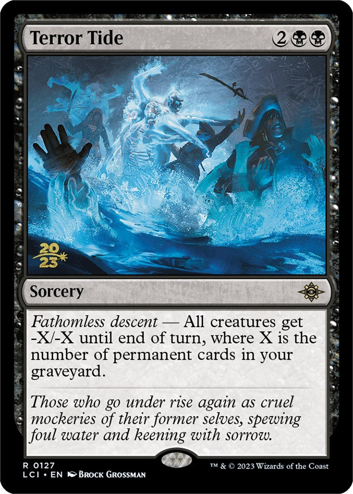 Terror Tide [The Lost Caverns of Ixalan Prerelease Cards] | Pegasus Games WI