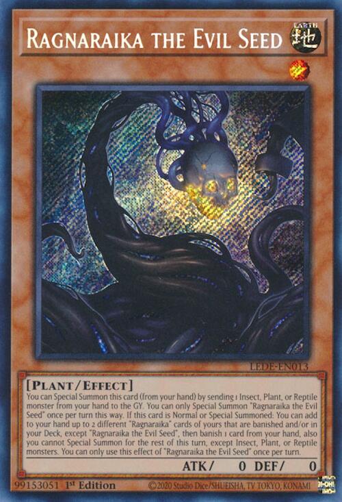 Ragnaraika the Evil Seed [LEDE-EN013] Secret Rare | Pegasus Games WI