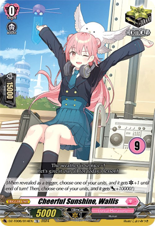 Cheerful Sunshine, Wallis (9) (DZ-TD06/014EN) [Start Up Trial Deck: Lyrical Monasterio] | Pegasus Games WI