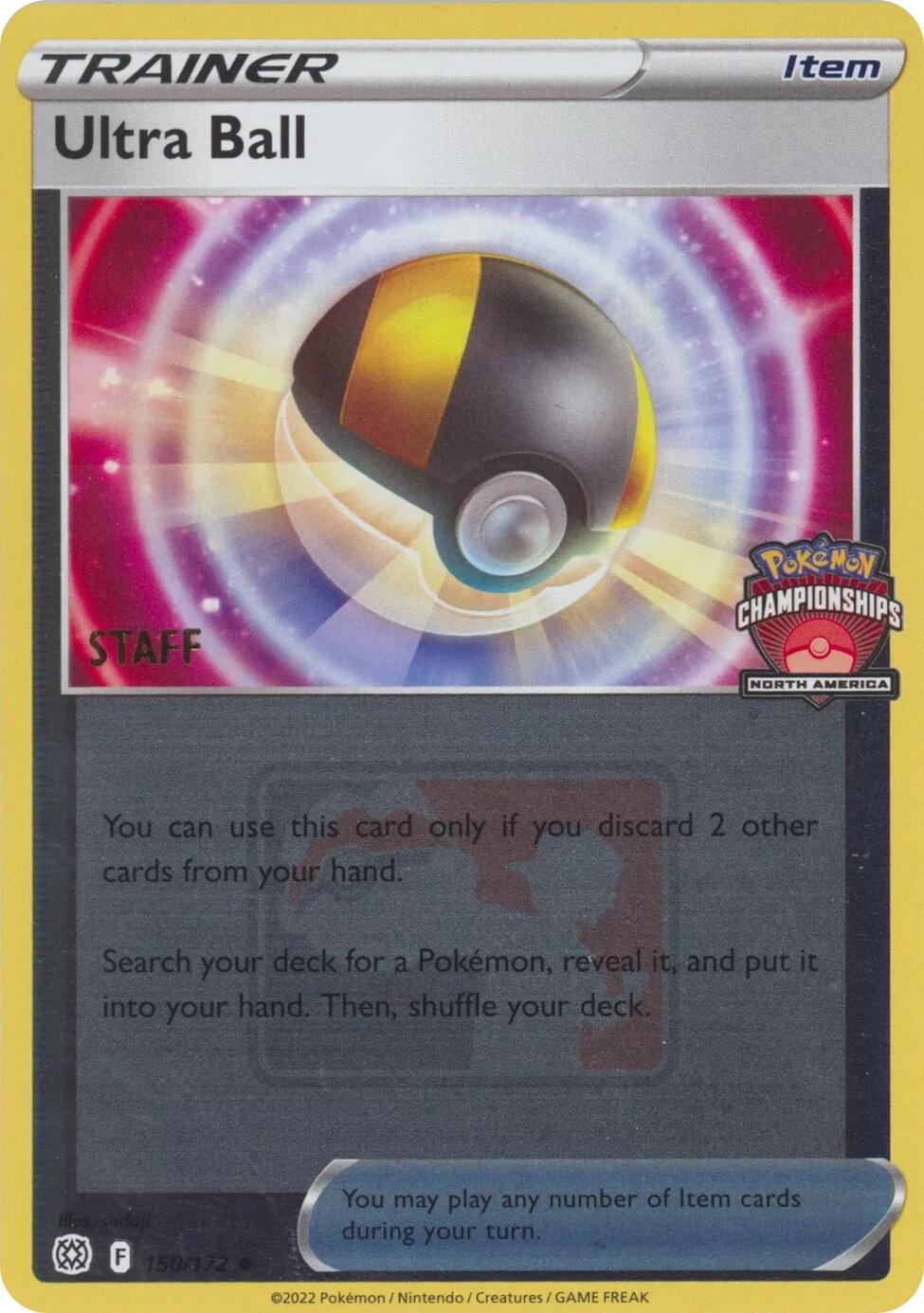 Ultra Ball (150/172) (2022 North America Championships Staff) [League & Championship Cards] | Pegasus Games WI