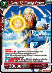 Super 17, Sibling Fusion (BT26-025) [Ultimate Advent] | Pegasus Games WI