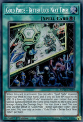 Gold Pride - Better Luck Next Time! [MP24-EN089] Prismatic Secret Rare | Pegasus Games WI