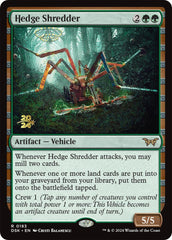 Hedge Shredder [Duskmourn: House of Horror Prerelease Promos] | Pegasus Games WI