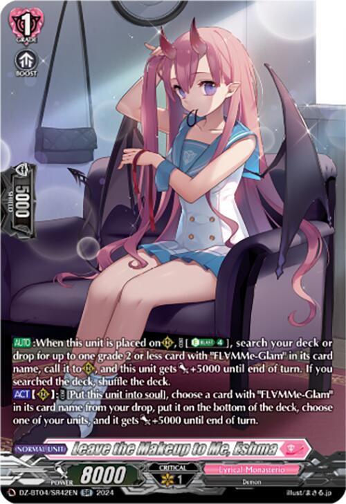 Leave the Makeup to Me, Eshma (DZ-BT04/SR42EN) [DZ-BT04: Destined Showdown] | Pegasus Games WI
