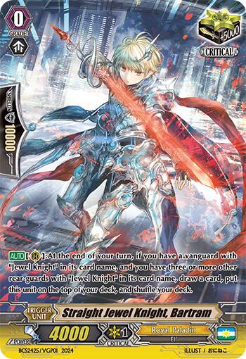 Straight Jewel Knight, Bartram (BCS2425/VGP01) [Bushiroad Event Cards] | Pegasus Games WI