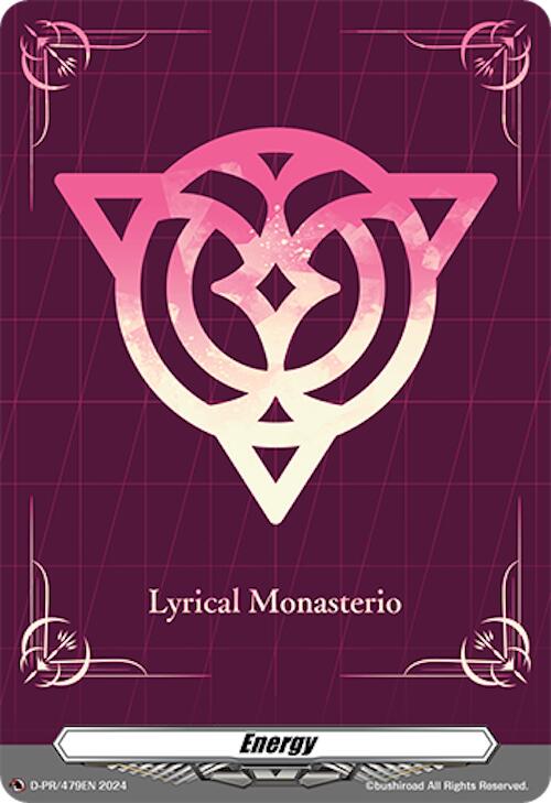 Energy (Lyrical Monasterio) (D-PR/479EN) [D Promo Cards] | Pegasus Games WI