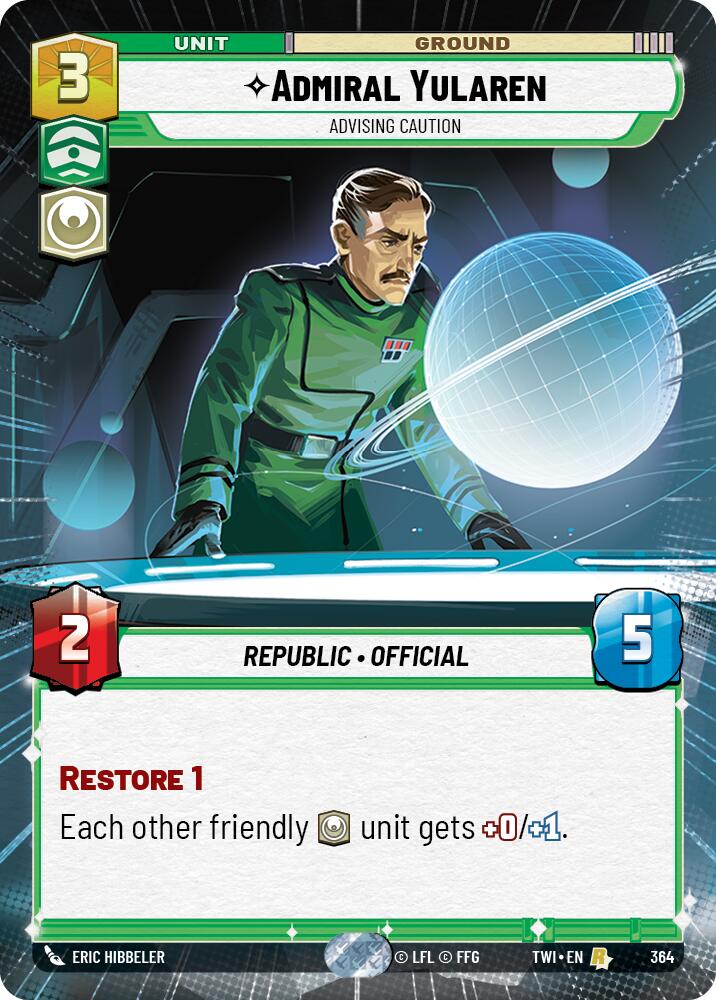Admiral Yularen - Advising Caution (364) (Hyperspace) (364) [Twilight of the Republic] | Pegasus Games WI