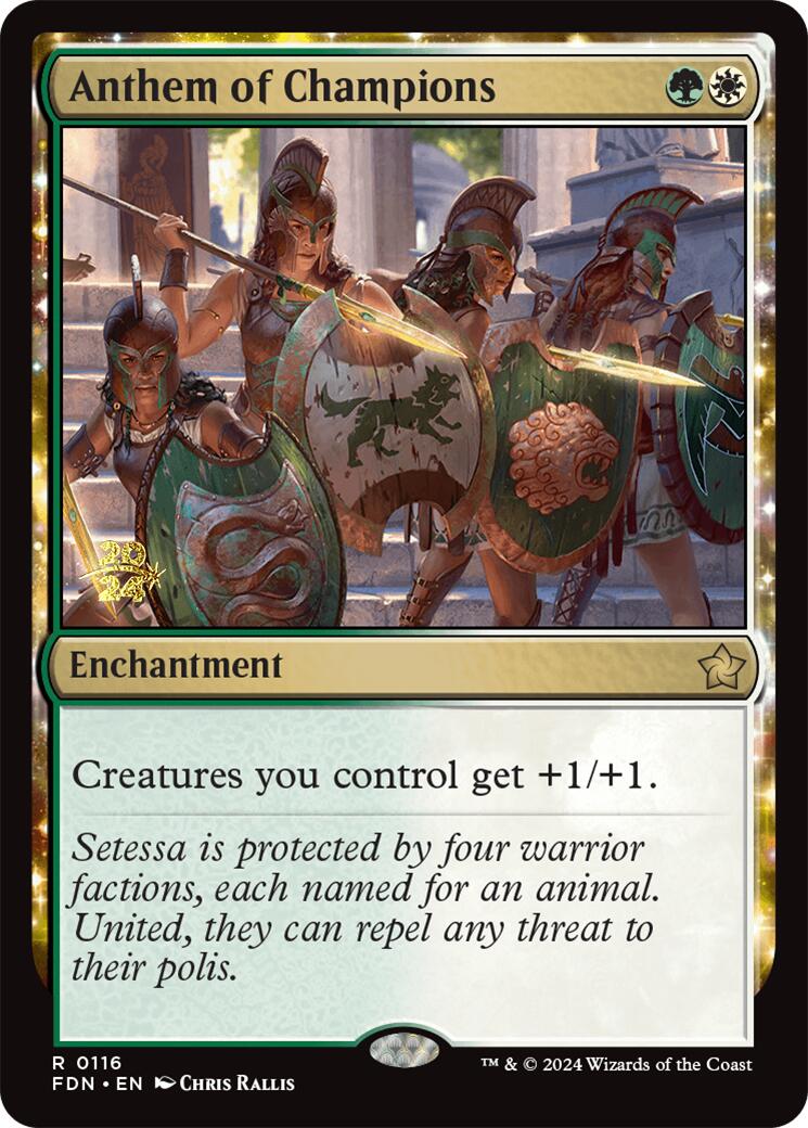 Anthem of Champions [Foundations Prerelease Promos] | Pegasus Games WI