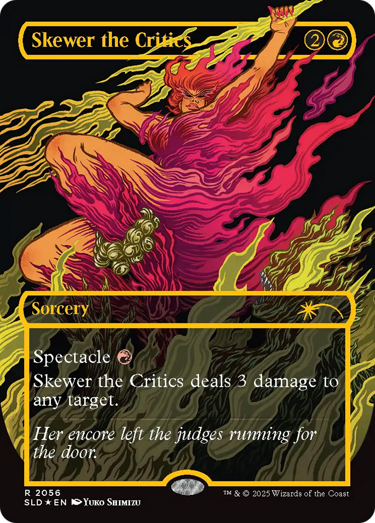 Skewer the Critics (2056) (Raised Foil) [Secret Lair Drop Series] | Pegasus Games WI