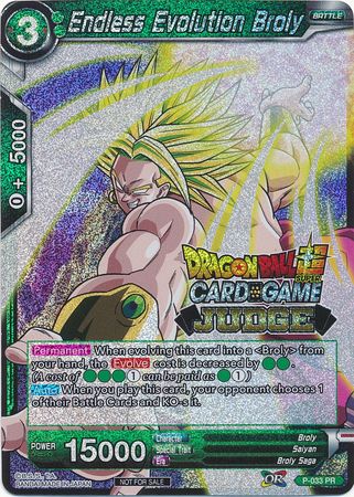 Endless Evolution Broly (P-033) [Judge Promotion Cards] | Pegasus Games WI