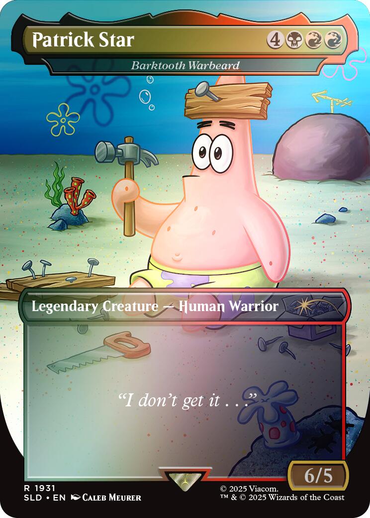 Patrick Star - Barktooth Warbeard (Rainbow Foil) [Secret Lair Drop Series] | Pegasus Games WI