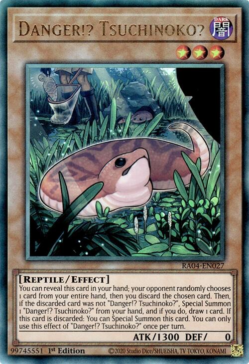 Danger!? Tsuchinoko? [RA04-EN027] Prismatic Ultimate Rare | Pegasus Games WI