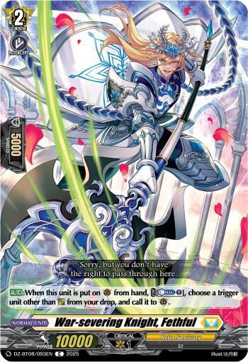 War-severing Knight, Fethful (DZ-BT08/093EN) [DZ-BT08: Knights 0f Rebirth] | Pegasus Games WI
