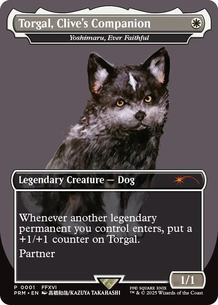 Torgal, Clive's Companion - Yoshimaru, Ever Faithful (MagicCon: Las Vegas 2025) [MagicFest 2025] | Pegasus Games WI