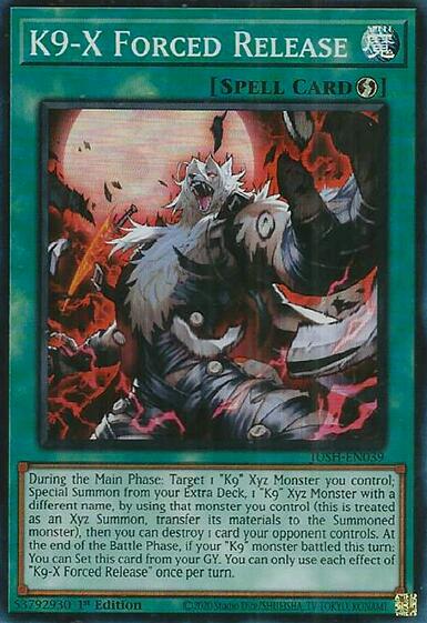 K9-X Forced Release [JUSH-EN039] Super Rare | Pegasus Games WI
