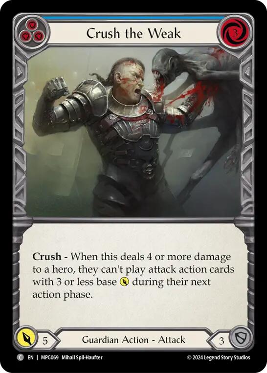 Crush the Weak (Blue) [MPG069] (Mastery Pack Guardian) | Pegasus Games WI