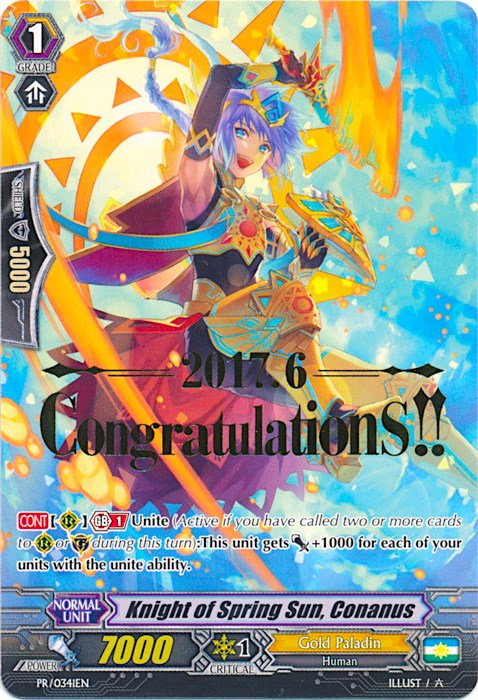 Knight ofring Sun, Conanus (Hot Stamped) (PR/0341EN) [Promo Cards] | Pegasus Games WI