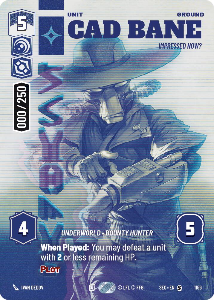 Cad Bane - Impressed Now? (Serialized) (1156) (1156) [Secrets of Power] | Pegasus Games WI
