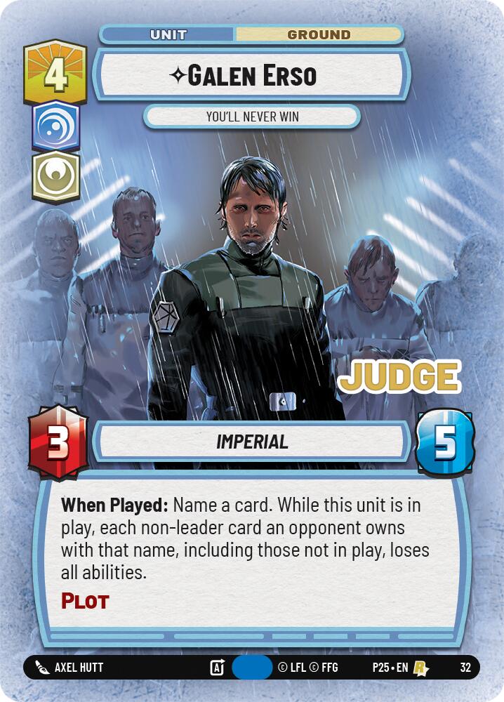 Galen Erso - You'll Never Win (32) (32) [Judge Promos] | Pegasus Games WI