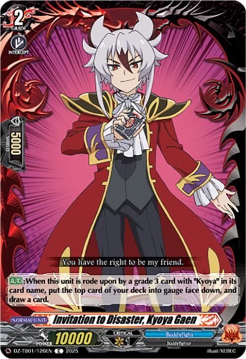 Invitation to Disaster, Kyoya Gaen (DZ-TB01/126EN) (DZ-TB01/126EN) [Future Card Buddyfight] | Pegasus Games WI