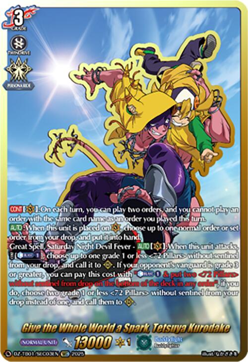 Give the Whole World a Spark, Tetsuya Kurodake (DZ-TB01/SEC03EN) (DZ-TB01/SEC03EN) [Future Card Buddyfight] | Pegasus Games WI