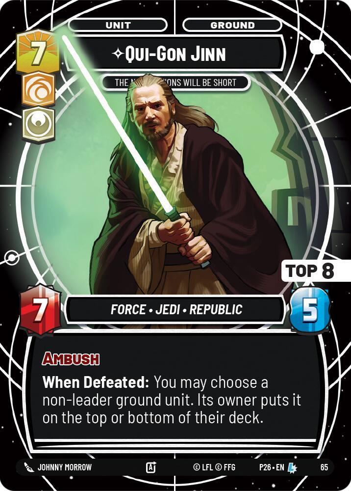 Qui-Gon Jinn - The Negotiations Will Be Short (Top 8) (65) (65) [Sector and Regional Promos: Season 1] | Pegasus Games WI