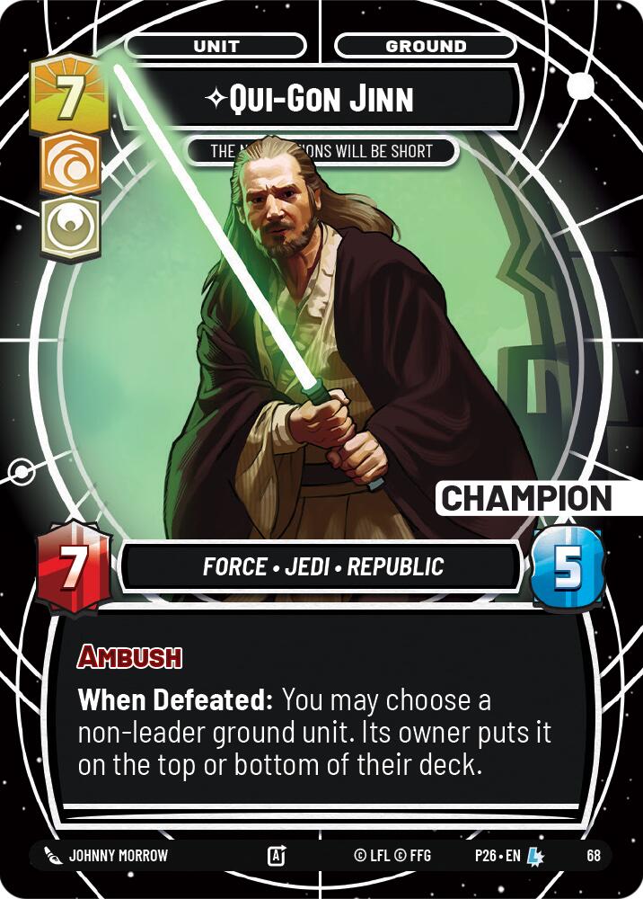 Qui-Gon Jinn - The Negotiations Will Be Short (Champion) (68) (68) [Sector and Regional Promos: Season 1] | Pegasus Games WI