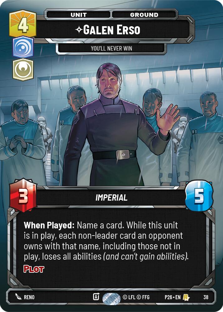 Galen Erso - You'll Never Win (38) (38) [Sector and Regional Promos: Season 1] | Pegasus Games WI