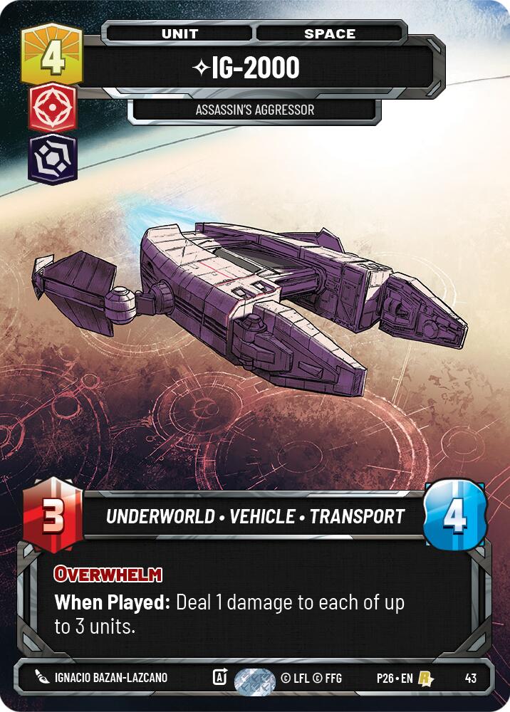 IG-2000 - Assassin's Aggressor (43) (43) [Sector and Regional Promos: Season 1] | Pegasus Games WI