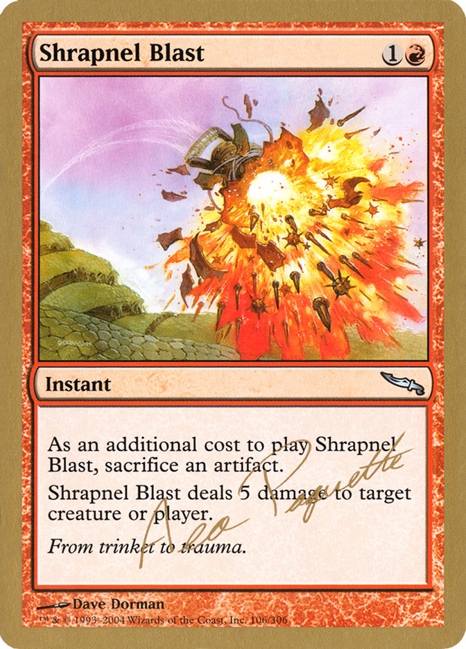 Shrapnel Blast (Aeo Paquette) [World Championship Decks 2004] | Pegasus Games WI
