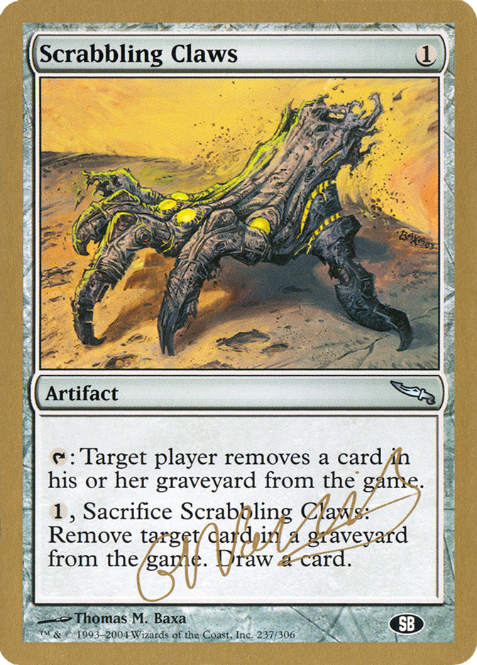 Scrabbling Claws (Gabriel Nassif) (SB) [World Championship Decks 2004] | Pegasus Games WI